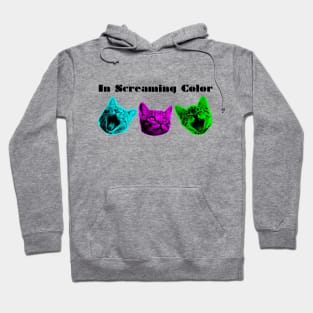 In Screaming Color Hoodie